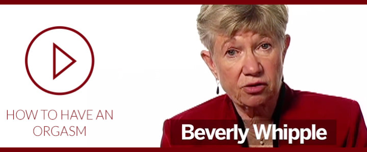 How to Have an Orgasm – Beverly Whipple